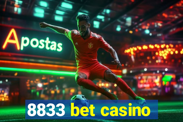 8833 bet casino